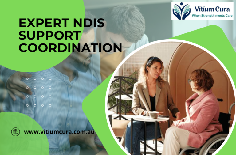 Why Is NDIS Support Coordination Vital For Your Care?